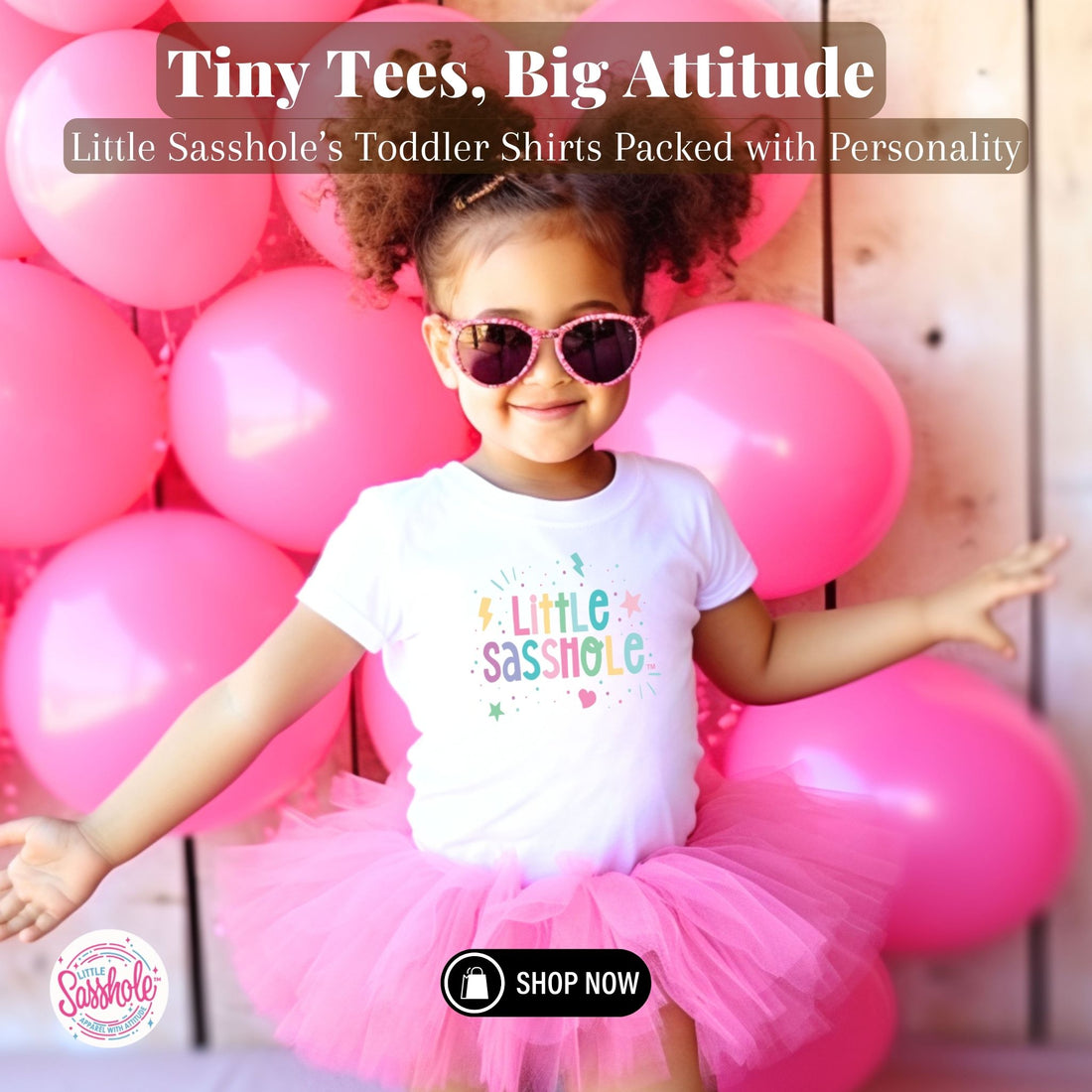 Celebrate the Sass: Little Sasshole™ Toddler Girl's Tee