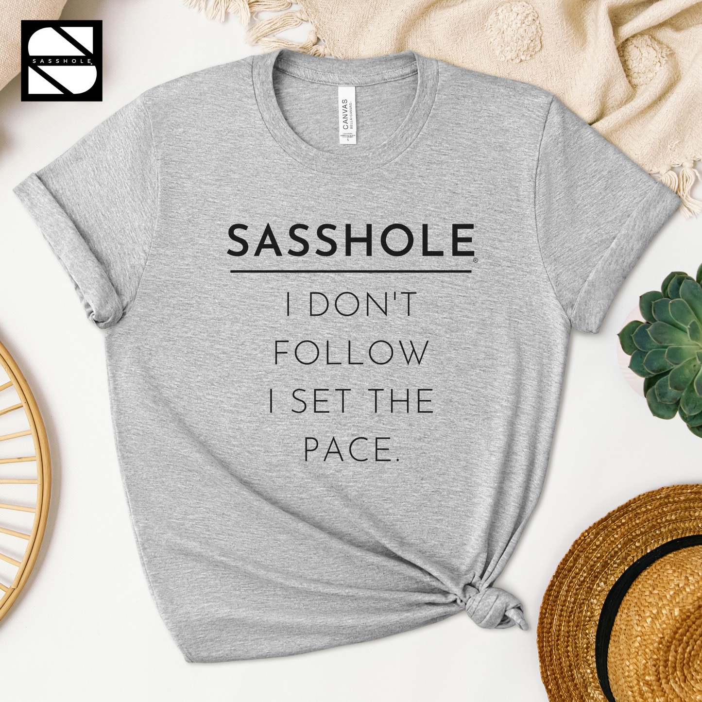 Sasshole® - I Don't Follow, I Set The Pace Crewneck Short Sleeve T-shirt