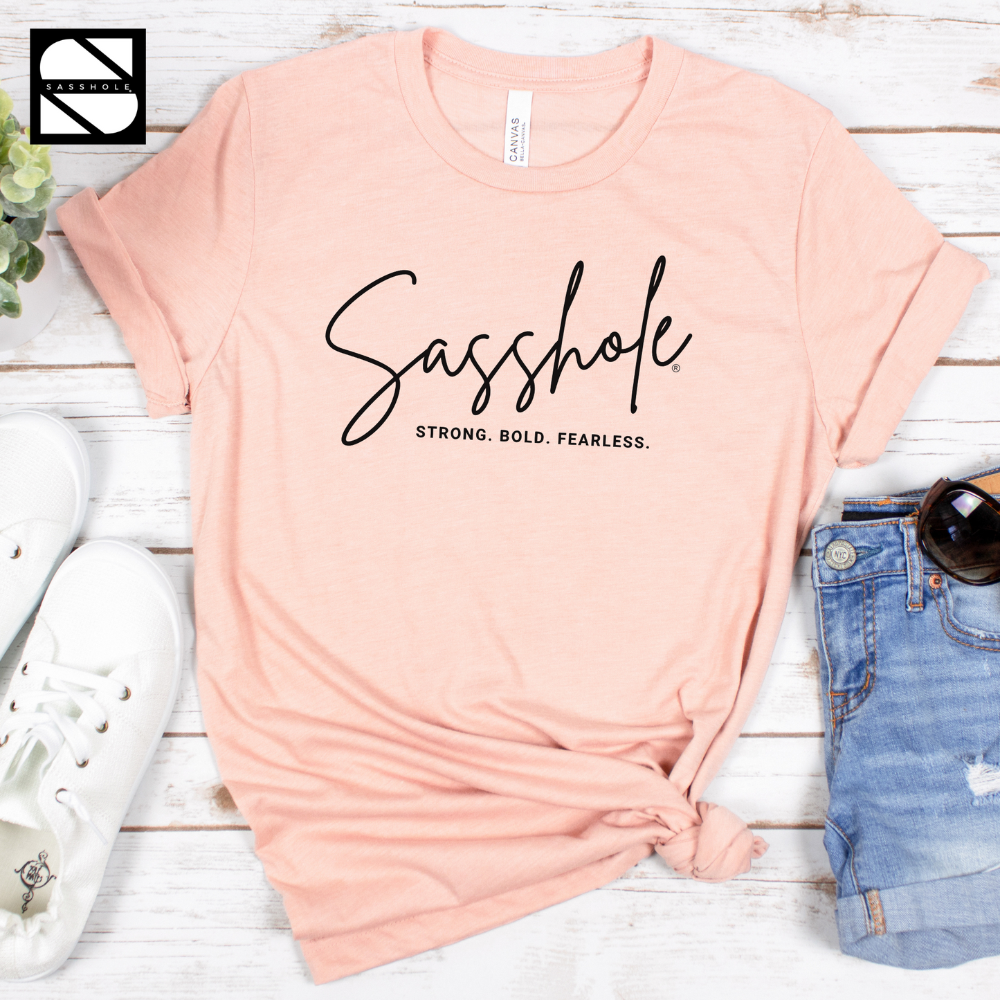 Make a Sassy Statement with Our Women's Sasshole® Stong. Bold. Fearless T-Shirt